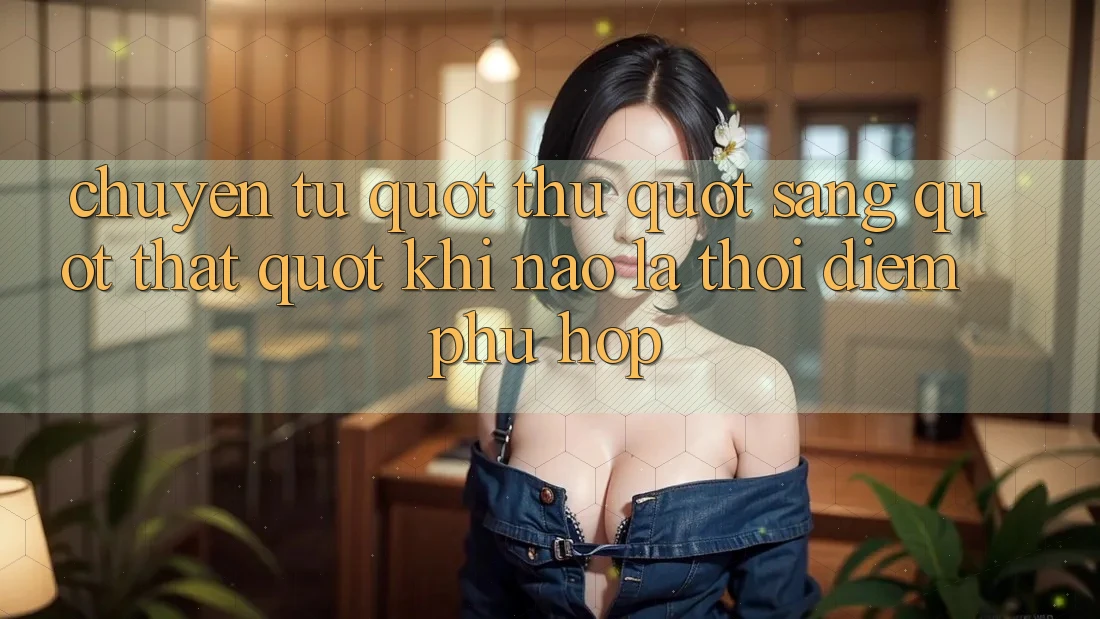 Chuyển Từ " Thử" Sang " Thật" - Khi Nào Là Thời Điểm Phù Hợp? Chuyển Từ " Thử" Sang " Thật" - Khi Nào Là Thời Điểm Phù Hợp?