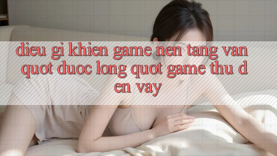 Điều Gì Khiến Game Nền Tảng Vẫn " Được Lòng" Game Thủ Đến Vậy? Điều Gì Khiến Game Nền Tảng Vẫn " Được Lòng" Game Thủ Đến Vậy?