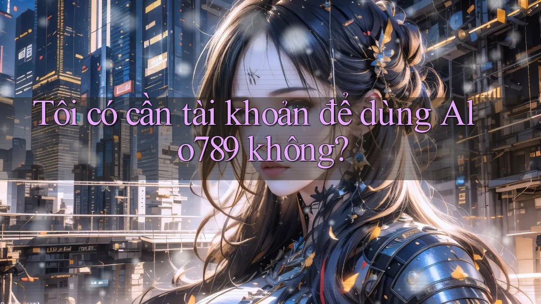 Tôi có cần tài khoản để dùng Alo789 không?